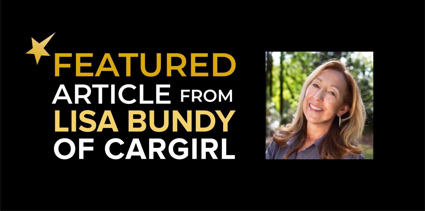 Featured Article from Lisa Bundy of Cargirl