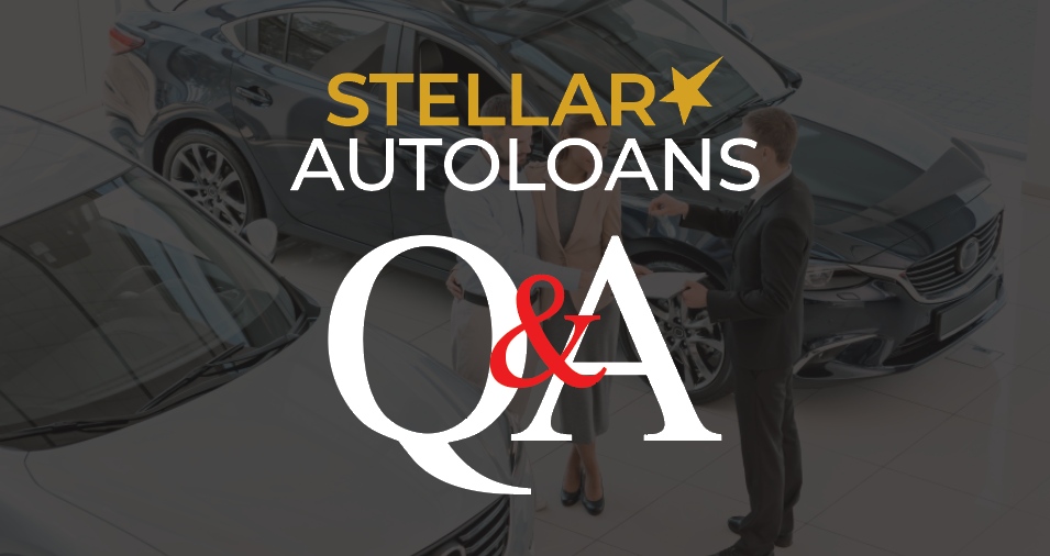 Stellar Auto Loans Q&A