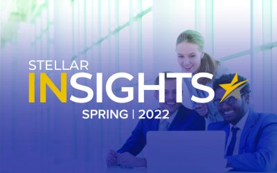 Welcome to the Spring 2022 Edition of Stellar Insights