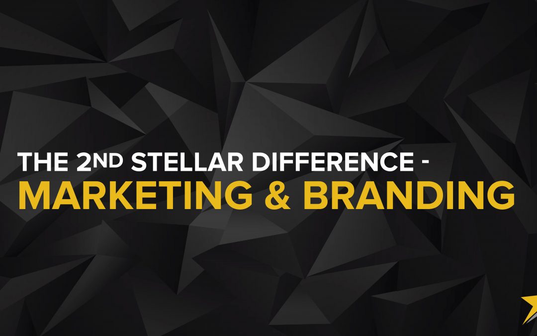The 2nd Stellar Difference – Marketing & Branding